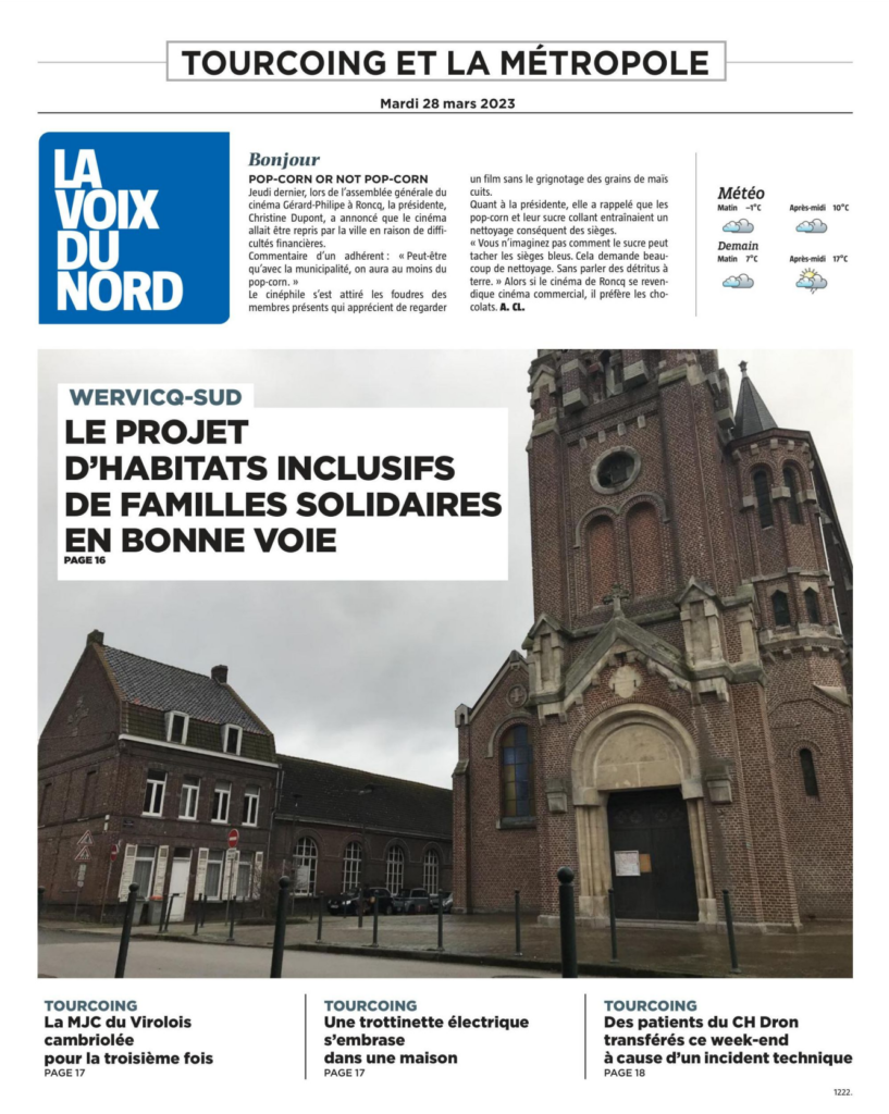1ère du journal La Voix du Nord, édition Roubaix-Tourcoing. Wervicq-Sud, le projet d'habitats inclusifs de Familles Solidaires en bonne voie. Page 16. 